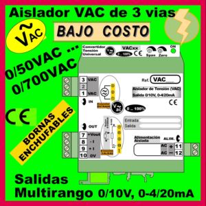  05b1- Aislador de Tensión Alterna hasta 700 VAC, salida 0-10V, 4-20mA